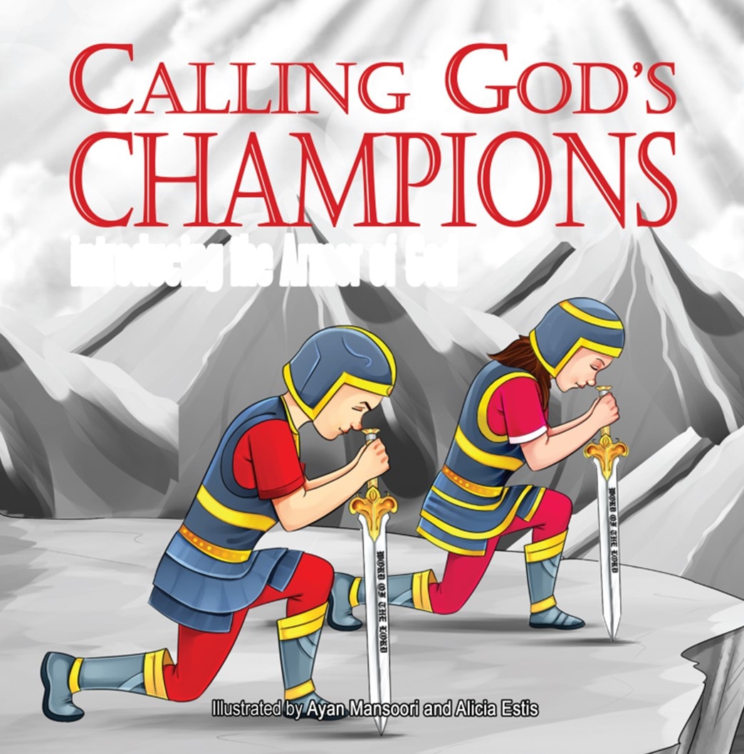 Calling God's Champions - Introducing the Armor of God