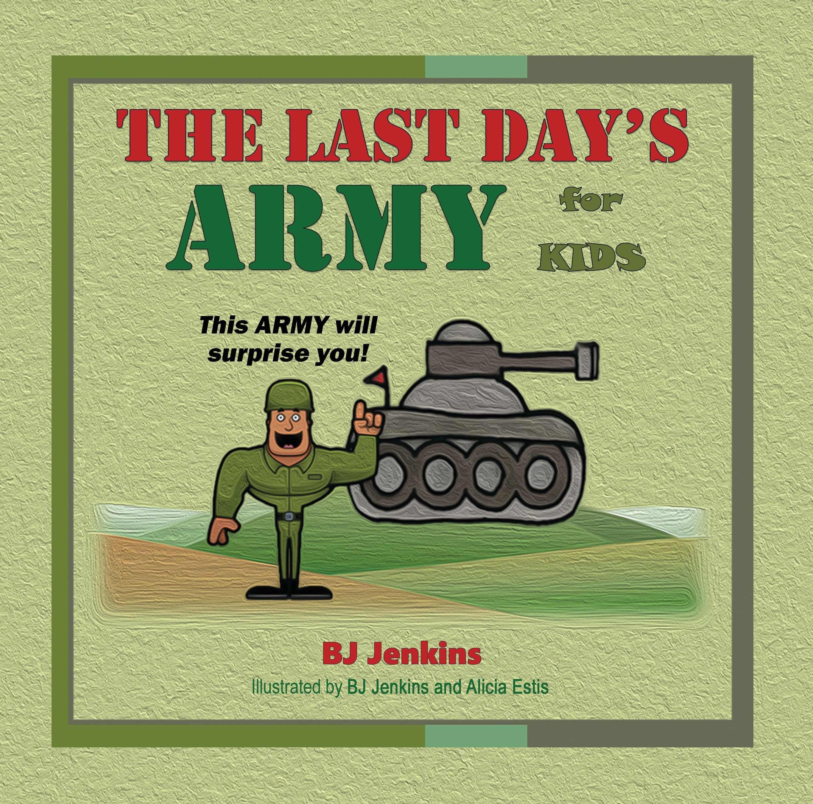 The Last Day's Army for Kids